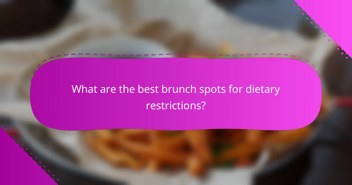 What are the best brunch spots for dietary restrictions?